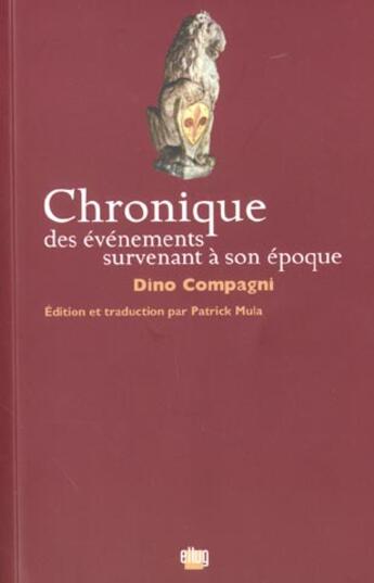 Couverture du livre « Chronique des évènements survenant à son époque » de Dino Compagni aux éditions Uga Éditions