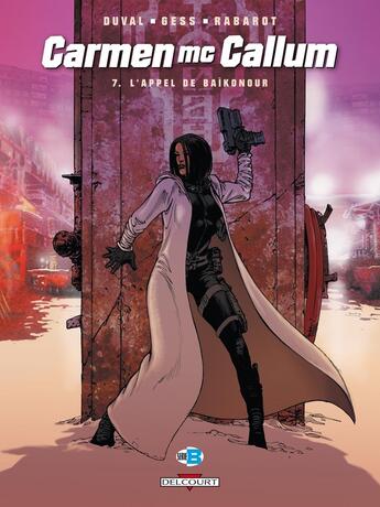 Couverture du livre « Carmen Mc Callum Tome 7 : l'appel de Baïkonour » de Fred Duval et Gess aux éditions Delcourt