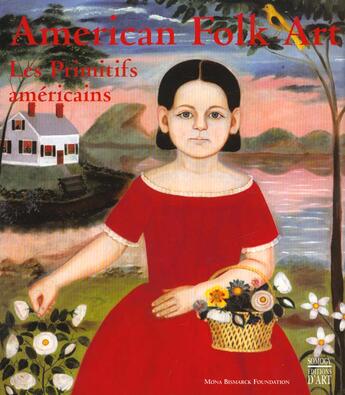 Couverture du livre « American folk art (anglais) - les primitifs americains » de  aux éditions Somogy