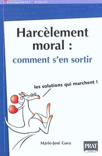 Couverture du livre « Le harcelement moral » de Marie-Jose Gava aux éditions Prat