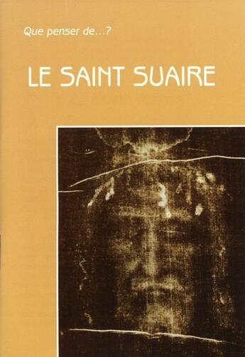 Couverture du livre « Le saint suaire » de Maldame Jm aux éditions Fidelite