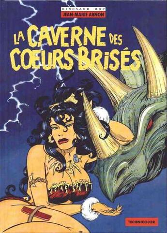 Couverture du livre « La caverne des coeurs brises » de Jean-Marie Arnon aux éditions Delcourt