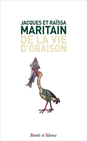 Couverture du livre « De la vie d'oraison » de Jacques Maritain aux éditions Parole Et Silence