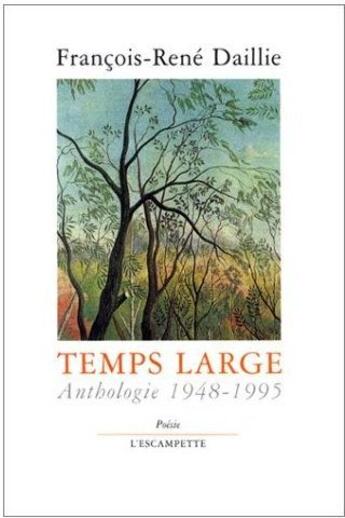 Couverture du livre « Temps large » de Daillie F-R. aux éditions Escampette