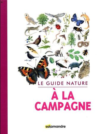 Couverture du livre « Le guide nature à la campagne » de  aux éditions Editions De La Salamandre