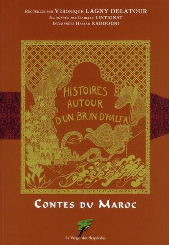 Couverture du livre « Histoires autour d'un brin d'Halfa » de Lagny Lagny Delatour aux éditions Le Verger Des Hesperides