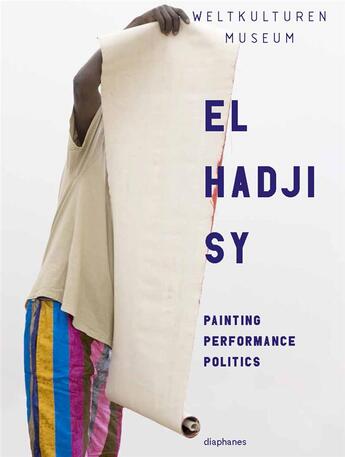 Couverture du livre « Painting, performance, politics » de El Hadji Sy aux éditions Diaphanes