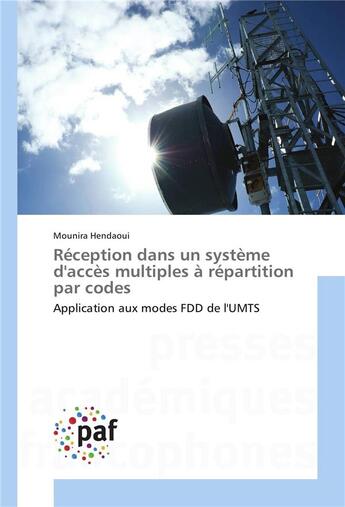 Couverture du livre « Reception dans un systeme d'acces multiples a repartition par codes » de Hendaoui Mounira aux éditions Presses Academiques Francophones