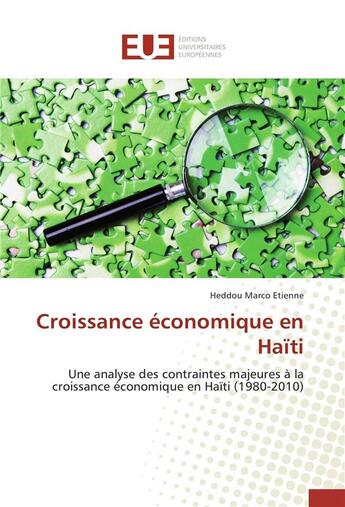 Couverture du livre « Croissance économique en Haïti » de Heddou Marco Etienne aux éditions Editions Universitaires Europeennes