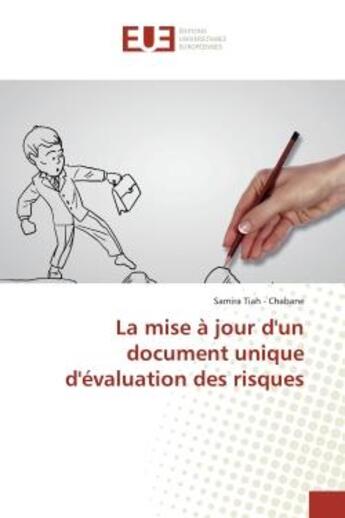 Couverture du livre « La mise à jour d'un document unique d'évaluation des risques » de Samira Tiah - Chabane aux éditions Editions Universitaires Europeennes