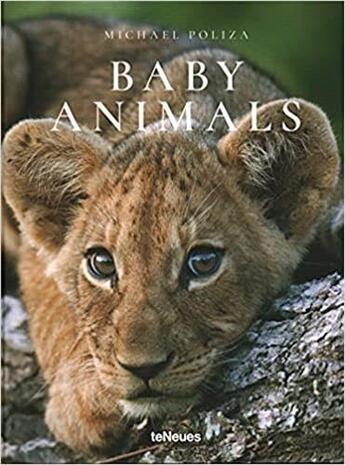 Couverture du livre « Baby animals » de Michael Poliza aux éditions Teneues - Livre