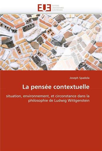 Couverture du livre « La pensee contextuelle » de Spadola-J aux éditions Editions Universitaires Europeennes