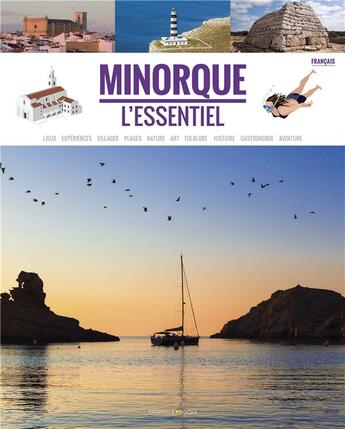 Couverture du livre « Minorque l'essentiel » de David Martinez et Jose Ferri Vizcaino aux éditions Triangle Postals