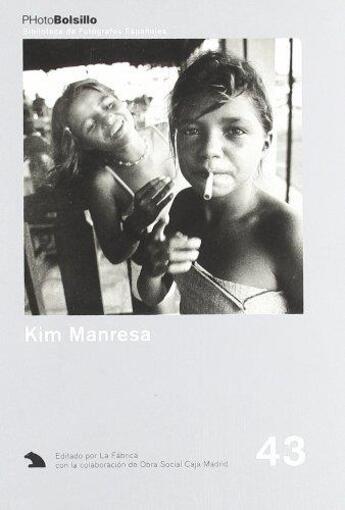 Couverture du livre « PHOTOBOLSILLO T.43 ; Kim Manresa » de  aux éditions La Fabrica