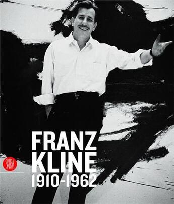 Couverture du livre « Franz kline survey of works 1910-1962 » de Christov-Bakargiev aux éditions Skira