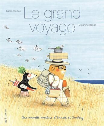 Couverture du livre « Le grand voyage ; une nouvelle aventure d'Emmett et Cambouy » de Delphine Renon et Karen Hottois aux éditions Seuil Jeunesse