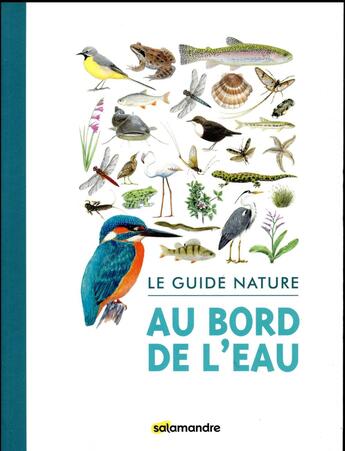 Couverture du livre « Le guide nature au bord de l'eau » de  aux éditions Editions De La Salamandre