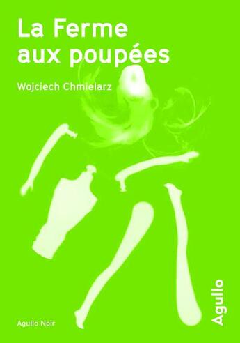 Couverture du livre « La ferme aux poupées » de Wojciech Chmielarz aux éditions Agullo