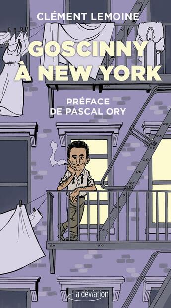 Couverture du livre « Goscinny à New York » de Clement Lemoine aux éditions La Deviation