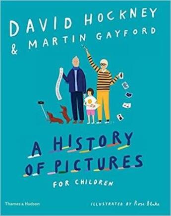 Couverture du livre « A history of pictures for children » de Martin Gayford et David Hockney aux éditions Thames & Hudson