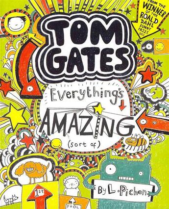 Couverture du livre « EVERYTHING''S AMAZING - TOM GATES » de Liz Pichon aux éditions Scholastic