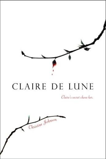 Couverture du livre « Claire de Lune » de Johnson Christine aux éditions Simon Pulse