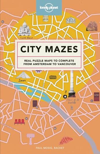 Couverture du livre « City mazes (édition 2018) » de Collectif Lonely Planet aux éditions Lonely Planet France