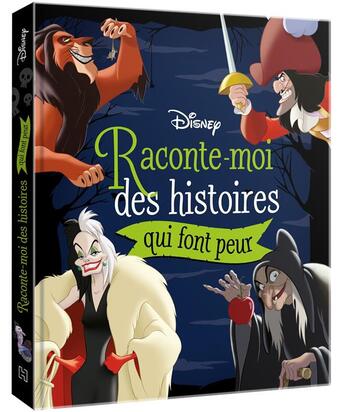 Couverture du livre « Raconte-moi des histoires qui font peur » de Disney aux éditions Disney Hachette