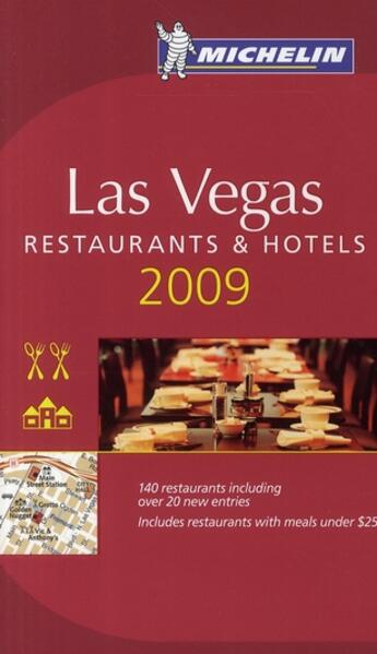 Couverture du livre « Guide rouge Michelin ; Las Vegas ; restaurants and hotels (édition 2009) » de Collectif Michelin aux éditions Michelin