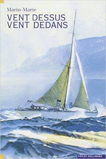 Couverture du livre « Vent dessus, vent dedans » de Marin-Marie aux éditions Gallimard-loisirs