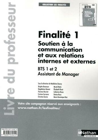 Couverture du livre « Finalité 1 ; soutien à la communication et aux relations internes externes ; BTS 1 et 2 assistant de manager ; livre du professeur 2011 » de Doussy Madeleine aux éditions Nathan