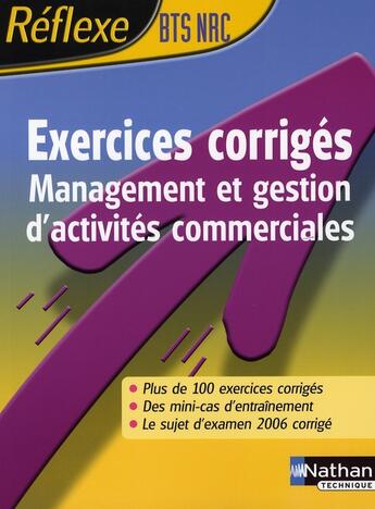 Couverture du livre « Exercices corrigés management et gestion d'activités commerciales ; bts nrc » de Bouhamidi/Detriviere aux éditions Nathan