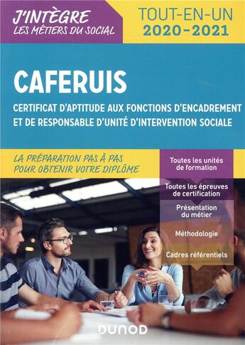 Couverture du livre « CAFERUIS, certificat d'aptitude aux fonctions d'encadrement et de responsable d'unité d'intervention sociale ; tout-en-un (édition 2020/2021) » de Jacques Papay aux éditions Dunod