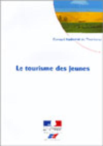 Couverture du livre « Le tourisme des jeunes » de Conseil National Du Tourisme aux éditions Documentation Francaise