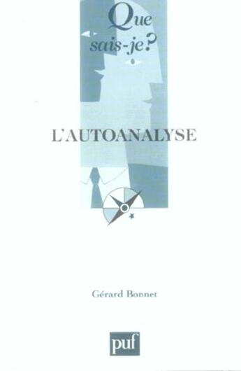 Couverture du livre « L'autoanalyse qsj 3759 » de Gerard Bonnet aux éditions Que Sais-je ?