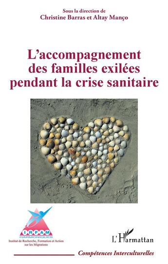 Couverture du livre « L'accompagnement des familles exilées pendant la crise sanitaire » de Altay Manco et Christine Barras aux éditions L'harmattan