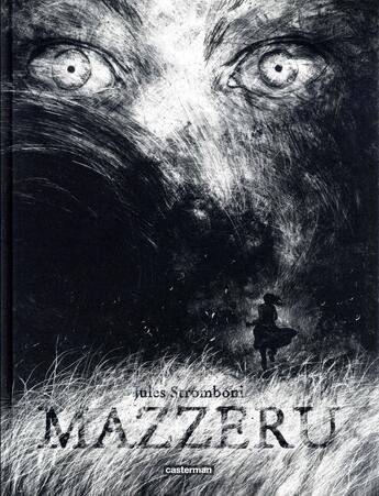 Couverture du livre « Mazzeru » de Jules Stromboni aux éditions Casterman