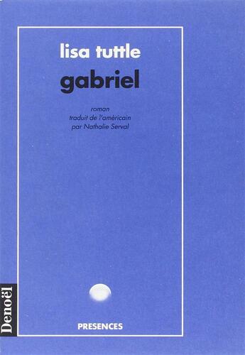 Couverture du livre « Gabriel » de Lisa Tuttle aux éditions Denoel