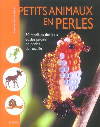 Couverture du livre « Petits animaux en perles » de Marie-Claude Burel aux éditions Fleurus