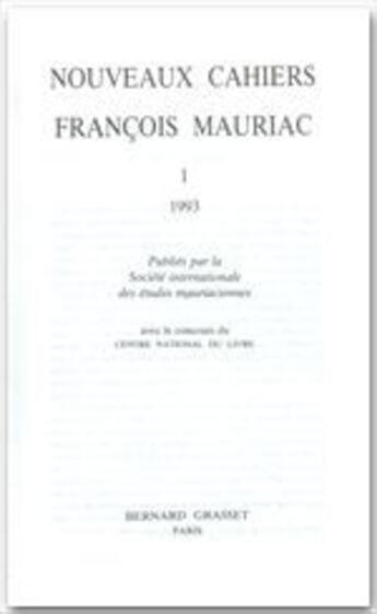 Couverture du livre « Nouveaux cahiers François Mauriac Tome 1 » de Francois Mauriac aux éditions Grasset