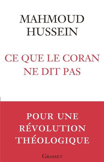 Couverture du livre « Ce que le Coran ne dit pas » de Mahmoud Hussein aux éditions Grasset