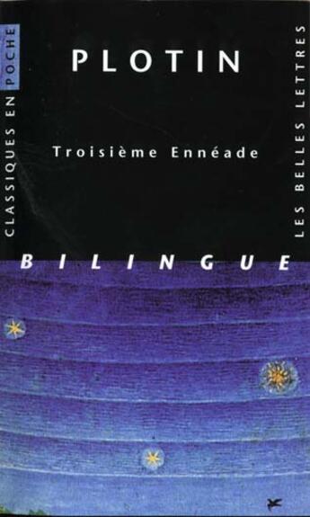 Couverture du livre « Troisième Ennéade » de Plotin aux éditions Belles Lettres