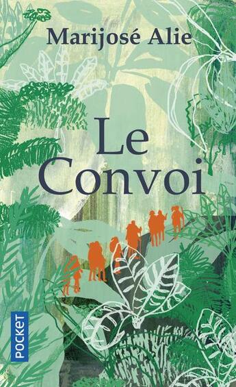 Couverture du livre « Le convoi » de Marijose Alie aux éditions Pocket