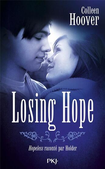 Couverture du livre « Losing hope » de Colleen Hoover aux éditions Pocket Jeunesse