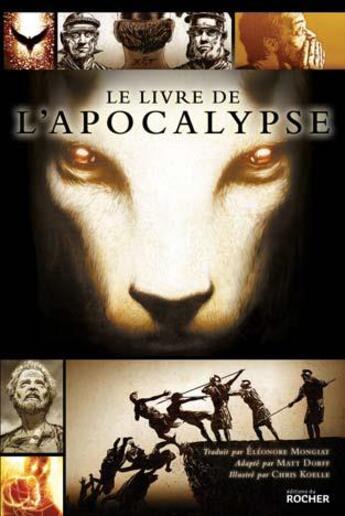 Couverture du livre « Le livre de l'apocalypse » de Matt Dorff et Chris Koelle aux éditions Rocher