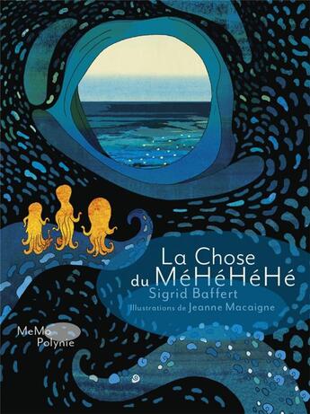 Couverture du livre « La chose du méhéhéhé » de Sigrid Baffert et Jeanne Macaigne aux éditions Memo