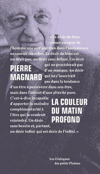 Couverture du livre « La couleur du matin profond » de Pierre Magnard aux éditions Petits Platons