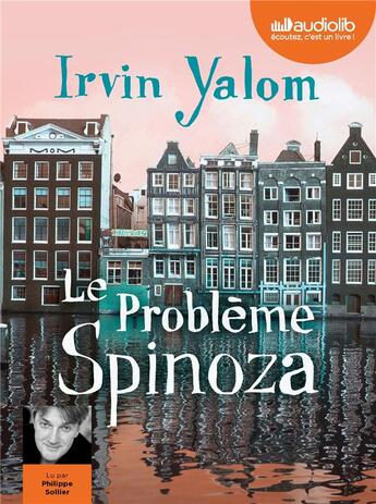 Couverture du livre « Le problème Spinoza » de Irvin Yalom aux éditions Audiolib
