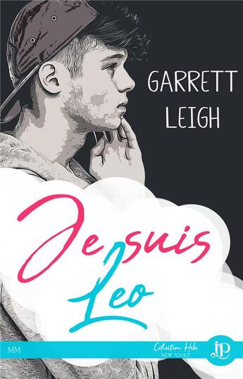 Couverture du livre « Je suis Léo » de Garrett Leigh aux éditions Juno Publishing