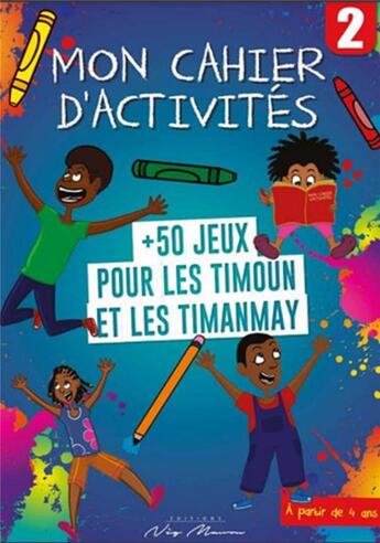 Couverture du livre « Cahier d activites n 2 » de Didyer Mannette aux éditions Neg Mawon